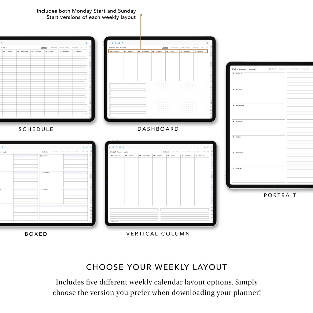 This digital planner allows you to choose between 5 different different weekly layout options: weekly schedule planner, weekly dashboard planner, weekly horizontal box planner,v vertical column planner, and a portrait page orientation